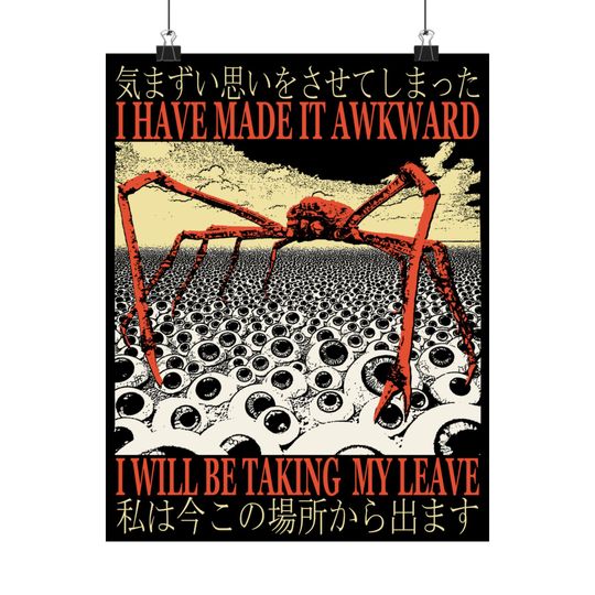 I Have Made It Awkward Vintage Japanese Vertical Poster
