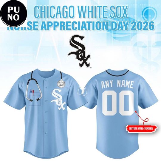 Chicago White Sox x Nurse Appreciation Day 2026 Personalized Baseball Jersey