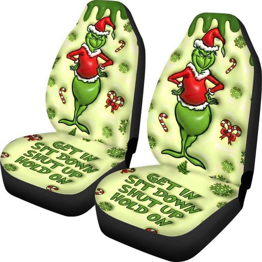 Get In Sit Down Shut Up Hold On funny character Christmas Seat Cover