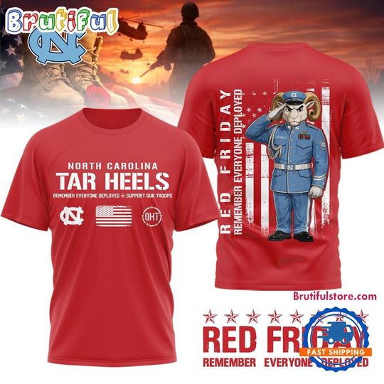 North Carolina Tar Heels Red Friday Remember Everyone Deployed Limited 3D Shirt
