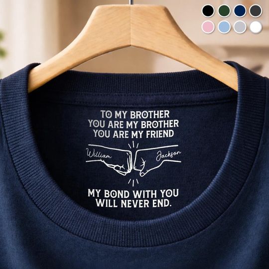Personalized To My Brother Inside Neck Print T-shirt, Brother Fist Bump, Gift For Brother Sibling Cousin, Funny Family Gift, Birthday Gift