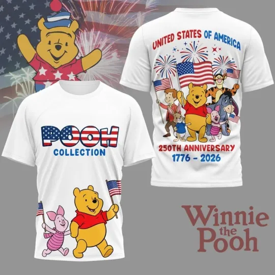 Discover Winnie The Pooh Happy 4th Of July America 250th Anniversary Tshirt 3D Printed