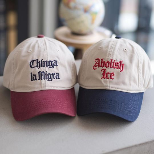 Embroidered Chinga La Migra Hat, Chinga La Migra Cap, Abolish Ice Political Hat DACA Hat Liberal Hat Immigrant Rights Hat Social Justice Hat