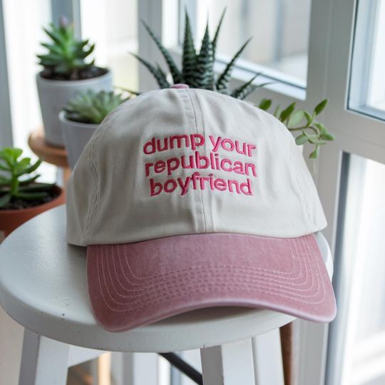 Embroidered Dump Your Republican Boyfriend 2-Tone Baseball Hat