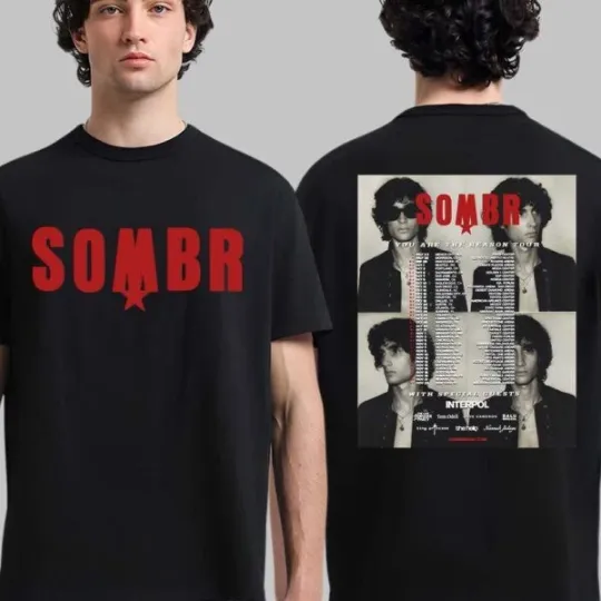 Discover Sombr You Are The Reason Tour 2026 North America Schedule  Two Sided T-Shirt