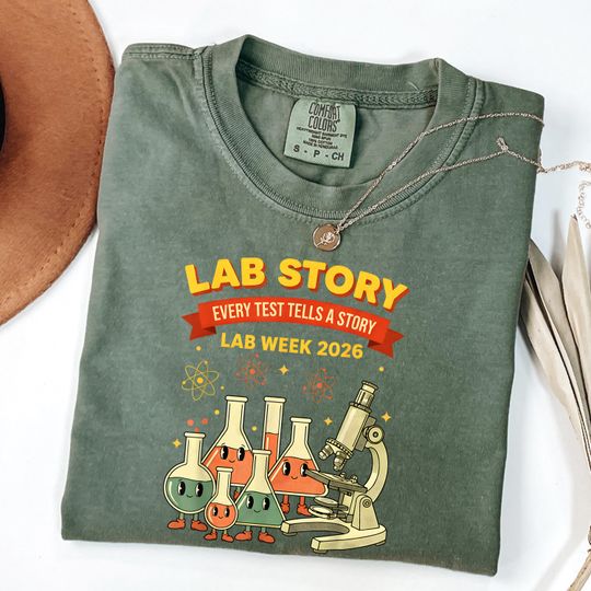 Discover Lab Story Shirt, Lab Week 2026 Shirt, Every Test Tells A Story Tee, Lab Tech Shirt, Science Shirt, Medical Laboratory Gift, Comfort Colors