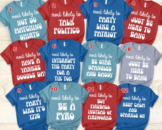Discover Matching Family Independence Day Shirts, Most Likely to T-Shirt, Funny 4th of July Party Tee, Custom Drinking Shirts, America Team Shirts