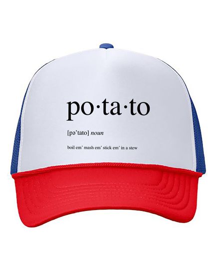 Discover Potato Vocabulary Foam Mesh-Back Cap, Potatoes Boil Em Mash Em Stick Em in a Stew Lord of the Rings Cap, Cutter Machine Lotr Taters Cap