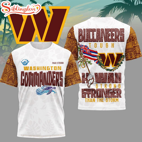 Washington Commanders football Hawaii Strong 3D T-Shirt