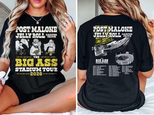 Discover Post Malone Jelly Roll Carter Faith Shirt Big Ass Stadium Tour 2026, 2-Sided Concert Tee with Tour Dates, Stadium Merch Tee