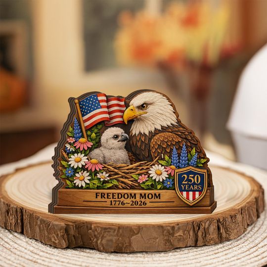 Freedom Mom Wooden Block Decor, America 250 Gift for Mom, 17762026 Patriotic Eagle Sign, Mothers Day USA Keepsake