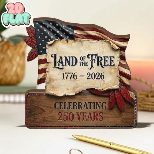 Discover Land of the Free 2D FLAT Wooden Block, 1776 2026 Patriotic Anniversary Sign, American Flag Desk Decor, Independence Celebration Wood Sign