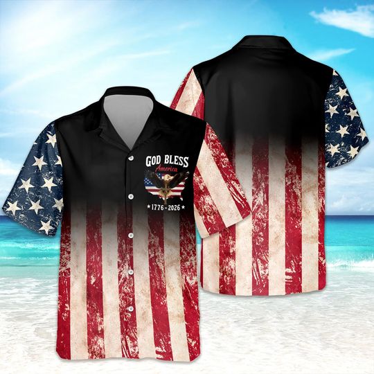 Discover Patriotic 250th Anniversary God Bless America Eagle 17762026 Hawaii Shirt, USA 250 Years Independence Apparel, Patriotic Freedom