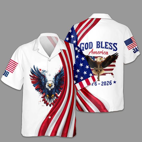 Discover Personalized Patriotic 250th Anniversary God Bless America Eagle 17762026 Hawaiian Shirt, 4th of July American, Independence Day Gift
