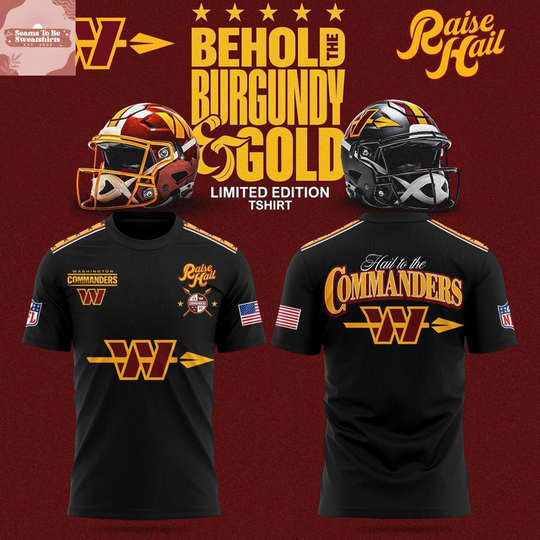 Washington Commanders Behold Burgundy & Gold 2026 T-Shirt