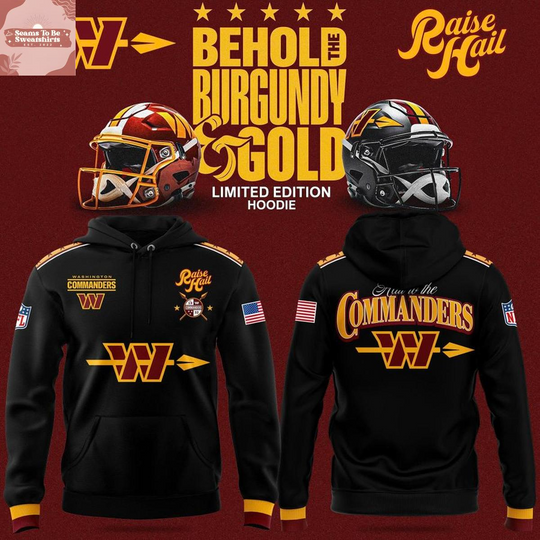 Washington Commanders Behold Burgundy & Gold 2026 Hoodie