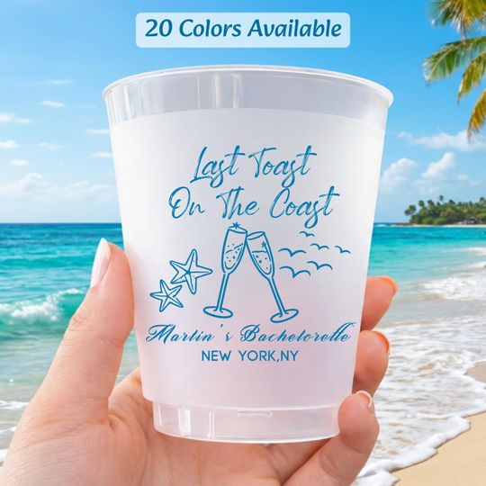 Personalized Frosted Plastic Cups, Last Toast on the Coast Cups, Beach Bachelorette Party Cups