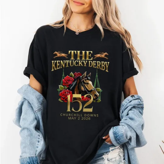 Discover The Kentucky Derby 2026 T Shirt, 152th, Churchill Downs,Derby Shirt