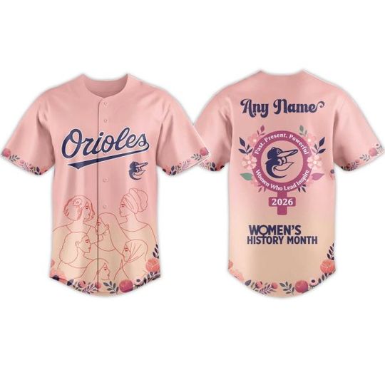 2026 Orioles Women’s History Month Baseball Jersey