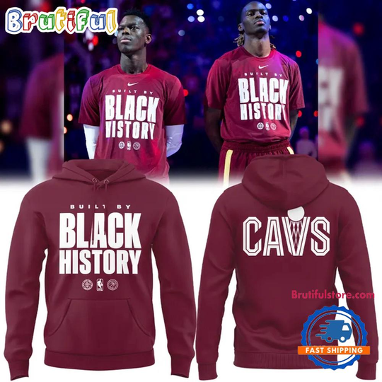 Cleveland Cavaliers BUILT BY BLACK HISTORY Hoodie