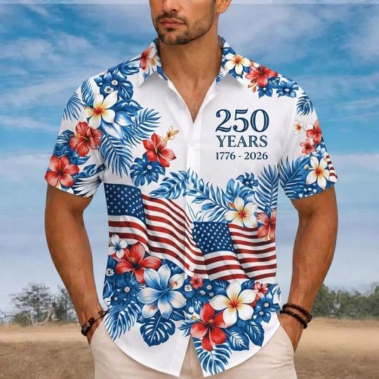250 Years 1776-2026 USA Hawaiian Shirt, Patriotic Tropical Flower Beach Button Shirt, American Flag Summer Shirt, 250th Birthday Gift