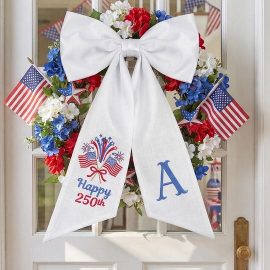 Embroidered Happy 250th Anniversary Wreath Sash, American Flag Monogram Door Decor Sash, Patriotic Bow, 4th of July Celebration Gift