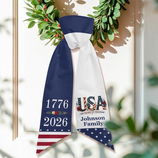 Personalized USA 250th Wreath Sash, Patriotic Door Decor, American Independence Ribbon