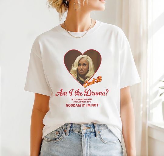 Cardi B Meme T-Shirt, Cardi B Am I The Dramar Shirt, Cardi B Tour 2026 Shirt