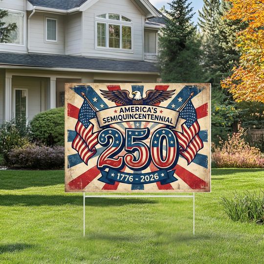 America 250 Yard Sign 1776-2026, 250th Anniversary USA Patriotic Lawn Decoration, Semiquincentennial Outdoor Decor, 250 Years of Freedom