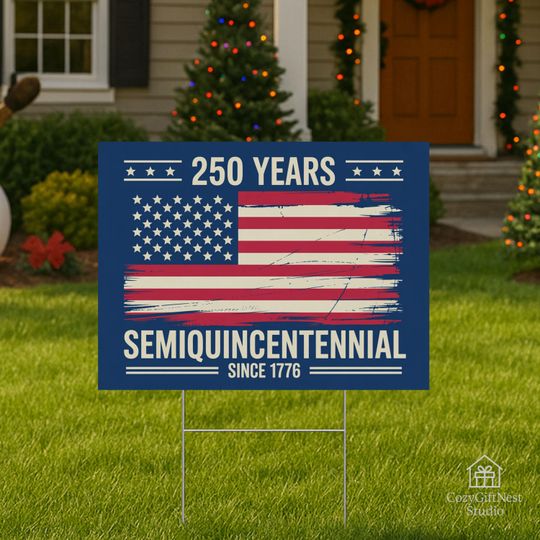 America 250 Yard Sign: Patriotic Semi-Quincentennial Flag Decoration
