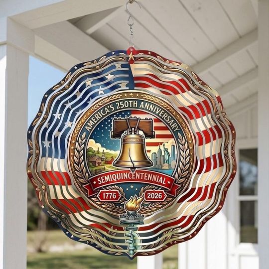 250th Anniversary Wind Spinner, Custom Patriotic USA Semiquincentennial Decor, 250 Years of Independence Day Gift Liberty Bell