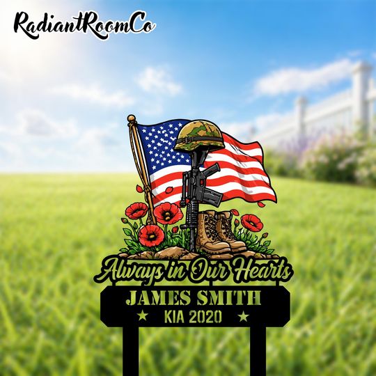 Custom Metal Garden Stake with Soldier and Poppy, Personalized Always in Our Hearts KIA Gift for Veteran, Memorial Yard Decor