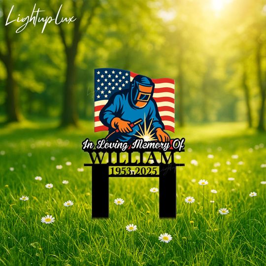 Personalized Welder Memorial Garden Metal Stake | Custom Dad Grave Marker | Outdoor Tribute Sign | Cemetery Plaque | Sympathy Gift