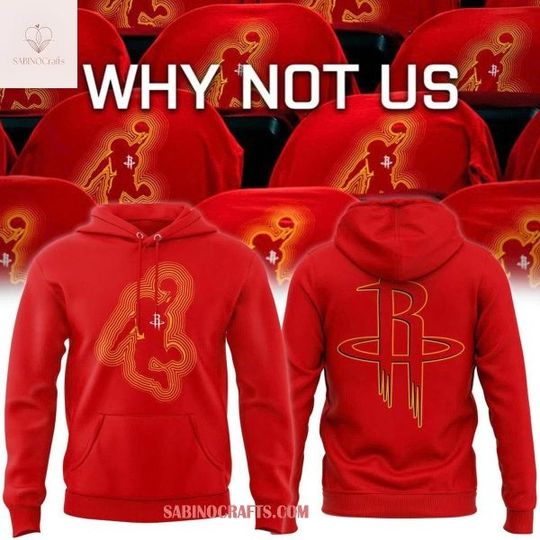 Houston Rockets Why Not Us 2026 Playoffs NBA Hoodie
