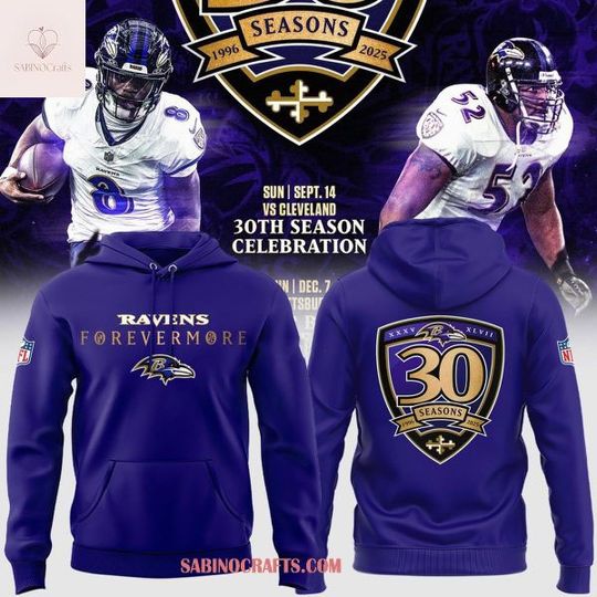 Baltimore Ravens For Ever More 1996-2026 Celebrate 30th Season Hoodie