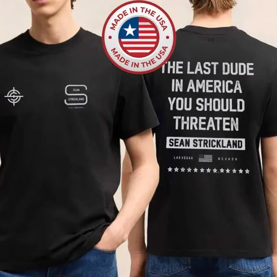 Sean Strickland x Full Violence 2026 The Last Dude In America T-Shirt