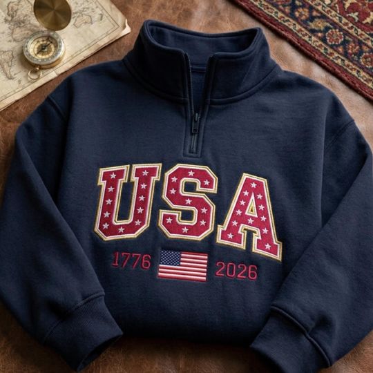 Embroidered USA 250th Anniversary Quarter Zip Sweatshirt, Patriotic 1776-2026 Apparel