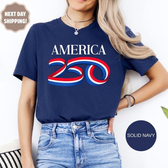 America 250 Shirt, Patriotic USA Shirt, Independence Day Shirt, 17762026 Anniversary Tee,250th Year Gift,250 Years of Freedom Shirt