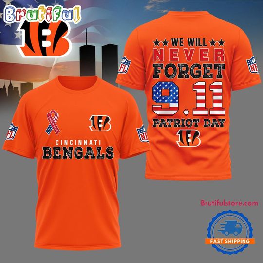 Cincinnati Bengals football We Will Never Forget 9 11 Patriot Day Limited 3D Shirt