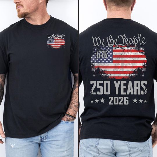 America 250th Anniversary Double Sided T-Shirt, USA Flag Patriotic Tee, 4th of July Shirt