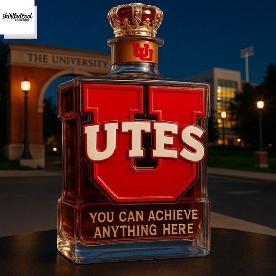 Utah Utes You Can Achieve Anything Here Whiskey Bottle