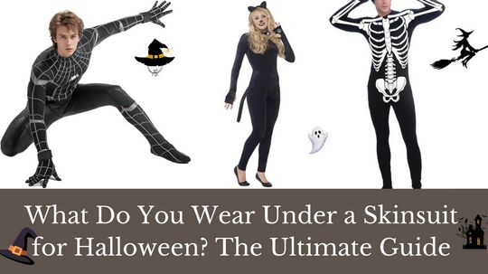 image post What Do You Wear Under a Skinsuit for Halloween? The Ultimate Guide