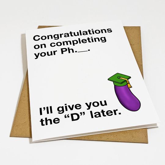 Naughty Congratulations Card For Wife, Ph.D Later Graduation Card For New Doctorate Degree, I'll Give You The D Later
