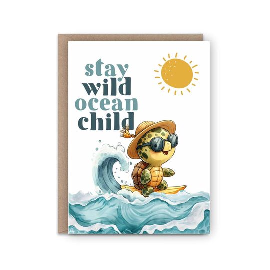 Stay Wild Ocean Child | Sending Love | Birthday Card | Encouragement | Blank cards | Greeting cards