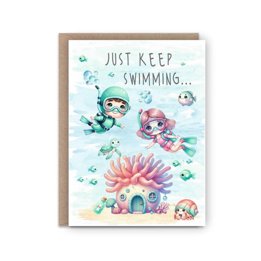 Just Keep Swimming | Kid Cards | Birthday Card | Encouragement | Blank cards | Greeting cards
