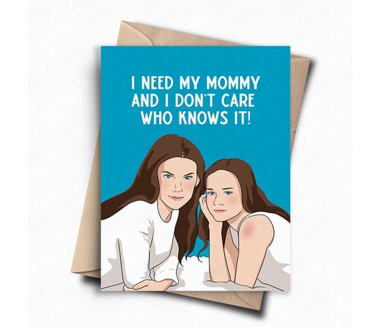Need My Mommy Funny Mother's Day Card - Pop Culture TV Show Card for Mom - Funny Birthday Card for Mum