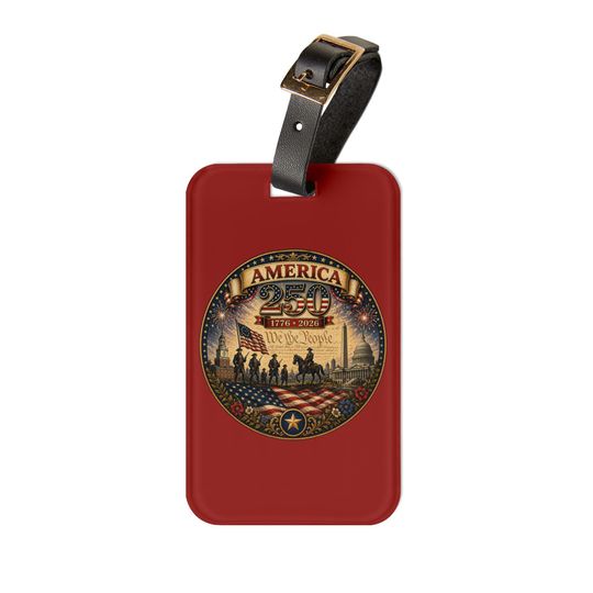 America 250 Anniversary Patriotic Luggage Tag | We the People design