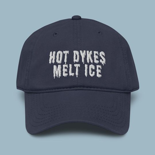 Hot Dykes Melt Ice Embroidered Garment Washed Baseball Cap: Dyke March Hat