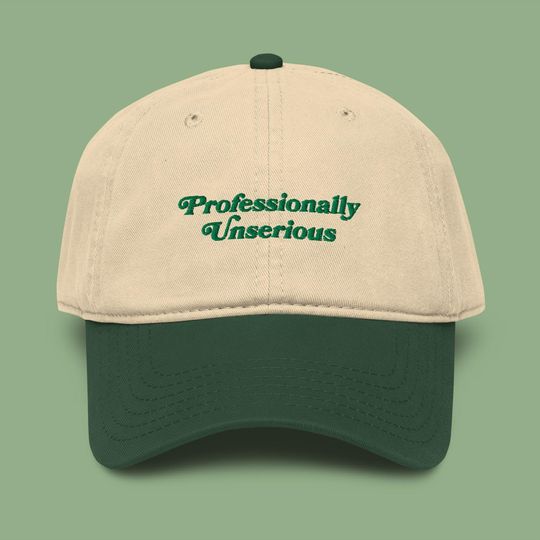Professionally Unserious Embroidered Garment Washed Baseball Cap