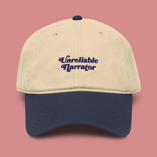 Unreliable Narrator Embroidered Garment Washed Baseball Cap